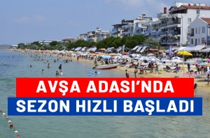 Avşa Adası’nda Turizm Sezonu Açıldı