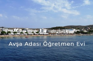 Avşa Adası Öğretmen Evi