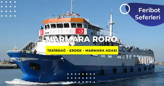 marmara roro tekirdağ erdek marmara adası feribot seferleri