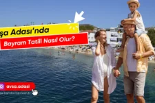 Avşa Adası Bayram Tatili Rehberi 2026