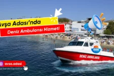 Avşa Adası’nda Deniz Ambulansı ve Refakatçilerine Ücretsiz Taksi Desteği